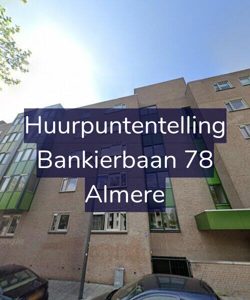 Foto gevel Huurpuntentelling voor Bankierbaan 78, Almere