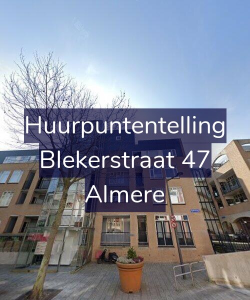 Foto gevel Huurpuntentelling voor Blekerstraat 47, Almere