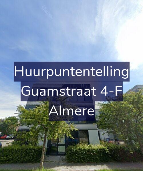 Foto gevel Huurpuntentelling voor Guamstraat 4-F, Almere