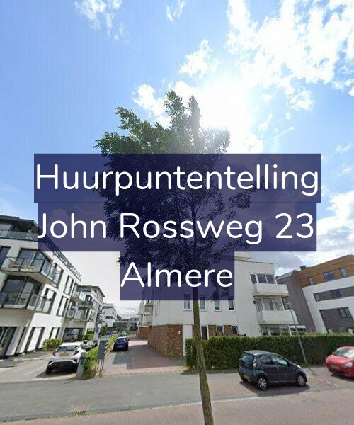 Foto gevel Huurpuntentelling voor John Rossweg 23, Almere