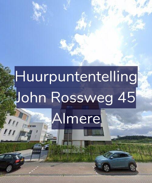 Foto gevel Huurpuntentelling voor John Rossweg 45, Almere