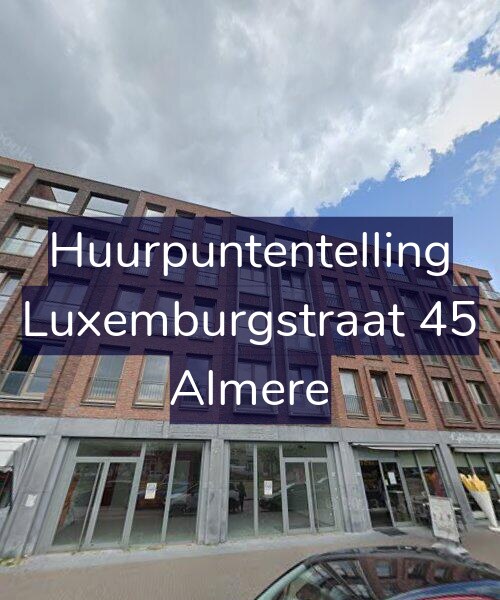 Foto gevel Huurpuntentelling voor Luxemburgstraat 45, Almere
