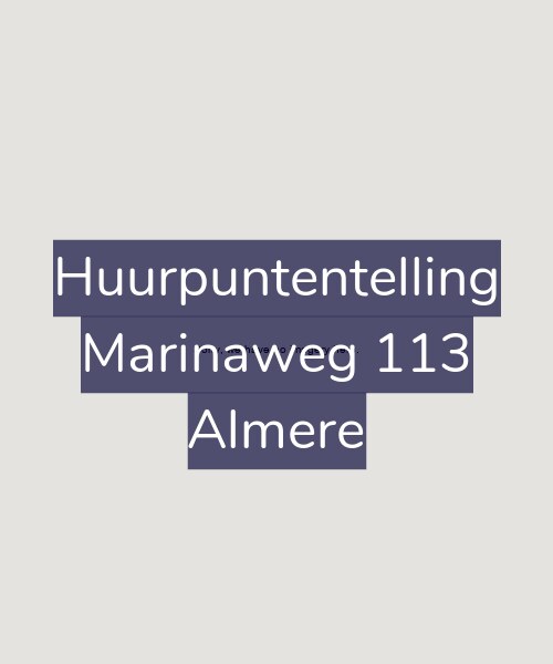 Foto gevel Huurpuntentelling voor Marinaweg 113, Almere