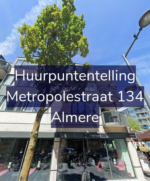 Foto gevel Huurpuntentelling voor Metropolestraat 134, Almere