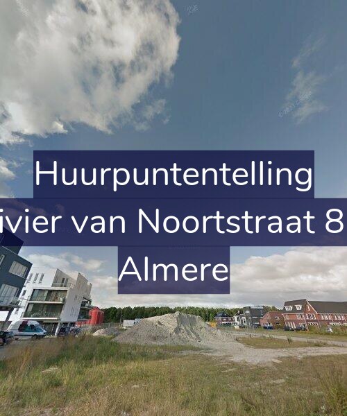 Foto gevel Huurpuntentelling voor Olivier van Noortstraat 8-D, Almere