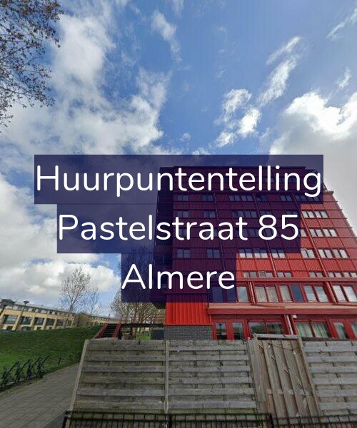 Foto gevel Huurpuntentelling voor Pastelstraat 85, Almere