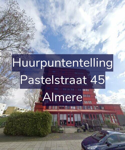 Foto gevel Huurpuntentelling voor Pastelstraat 45, Almere