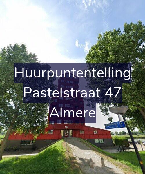 Foto gevel Huurpuntentelling voor Pastelstraat 47, Almere