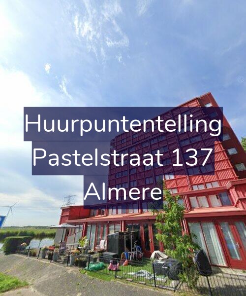 Foto gevel Huurpuntentelling voor Pastelstraat 137, Almere