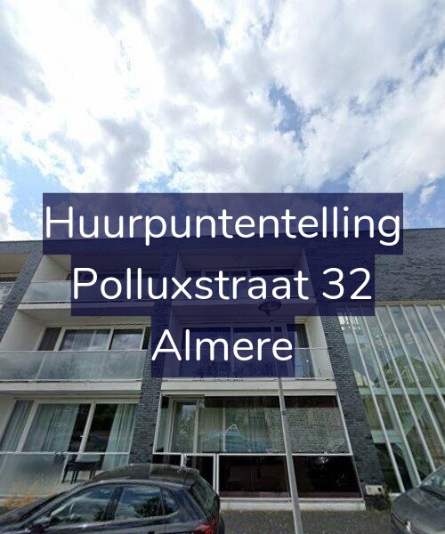Foto gevel Huurpuntentelling voor Polluxstraat 32, Almere