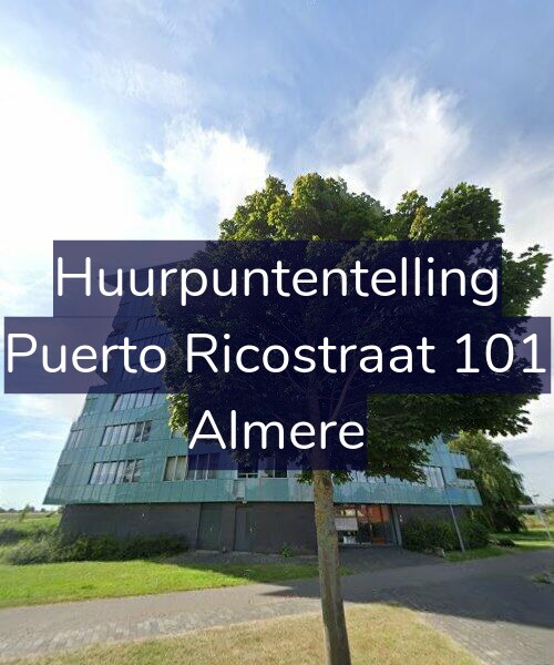 Foto gevel Huurpuntentelling voor Puerto Ricostraat 101, Almere