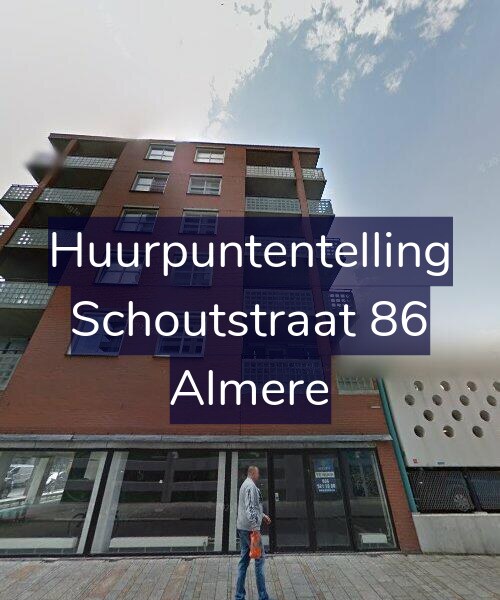 Foto gevel Huurpuntentelling voor Schoutstraat 86, Almere