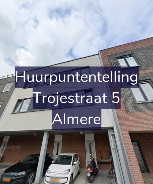 Foto gevel Huurpuntentelling voor Trojestraat 5, Almere