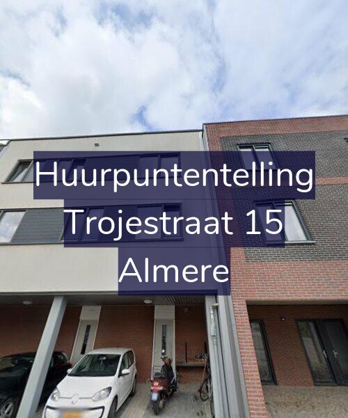 Foto gevel Huurpuntentelling voor Trojestraat 15, Almere