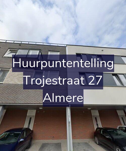 Foto gevel Huurpuntentelling voor Trojestraat 27, Almere