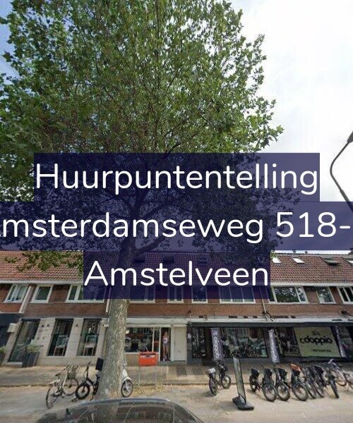 Foto gevel Huurpuntentelling voor Amsterdamseweg 518-A, Amstelveen