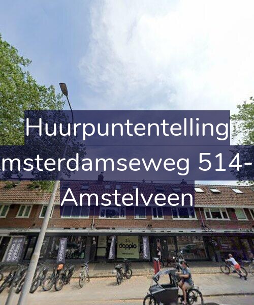 Foto gevel Huurpuntentelling voor Amsterdamseweg 514-A, Amstelveen