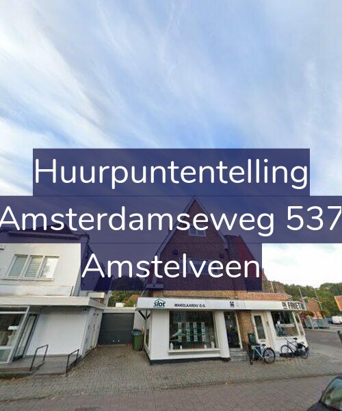 Foto gevel Huurpuntentelling voor Amsterdamseweg 537, Amstelveen