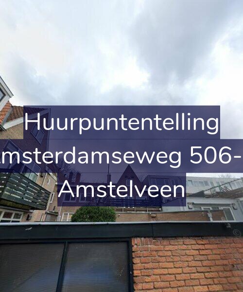 Foto gevel Huurpuntentelling voor Amsterdamseweg 506-A, Amstelveen