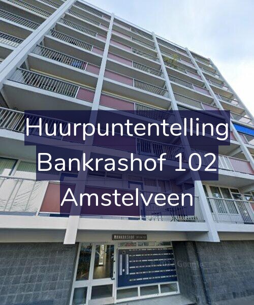 Foto gevel Huurpuntentelling voor Bankrashof 102, Amstelveen