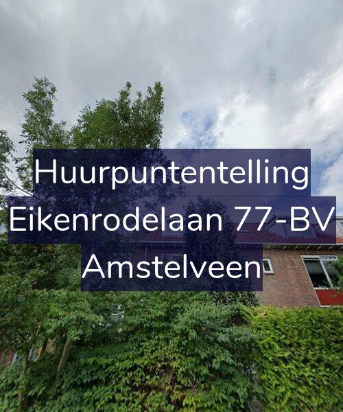 Foto gevel Huurpuntentelling voor Eikenrodelaan 77-BV, Amstelveen