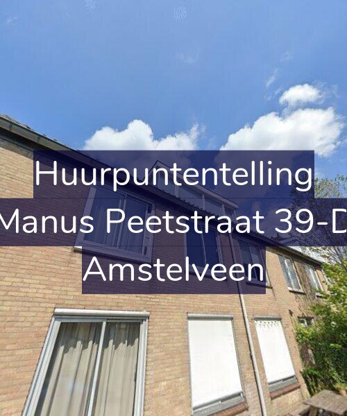 Foto gevel Huurpuntentelling voor Manus Peetstraat 39-D, Amstelveen