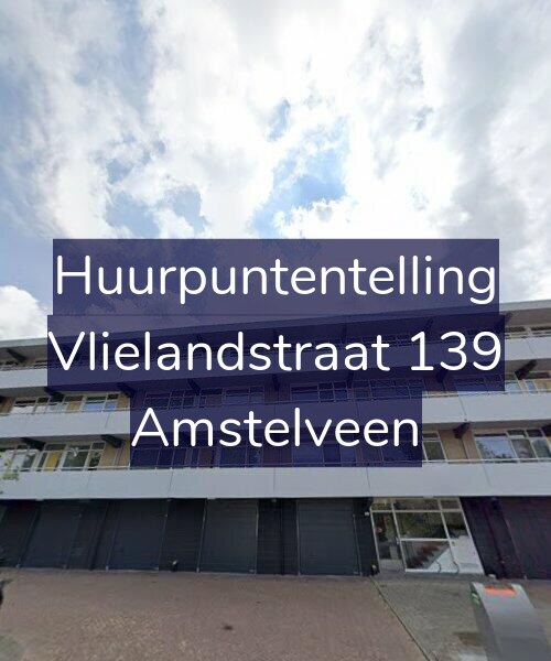 Foto gevel Huurpuntentelling voor Vlielandstraat 139, Amstelveen