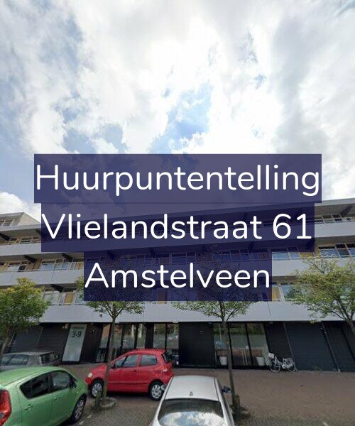Foto gevel Huurpuntentelling voor Vlielandstraat 61, Amstelveen