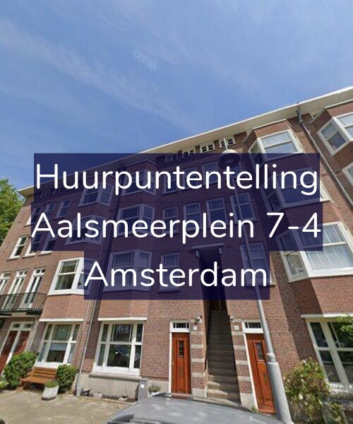 Foto gevel Huurpuntentelling voor Aalsmeerplein 7-4, Amsterdam