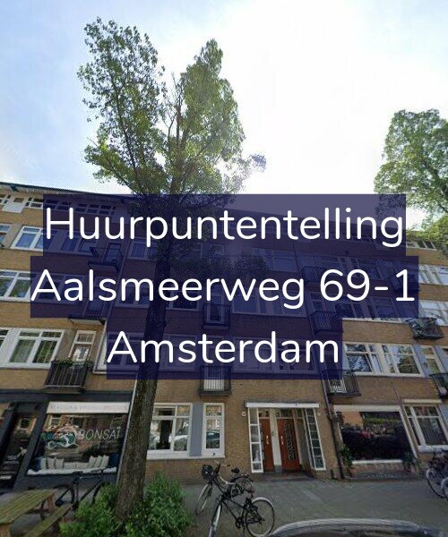 Foto gevel Huurpuntentelling voor Aalsmeerweg 69-1, Amsterdam