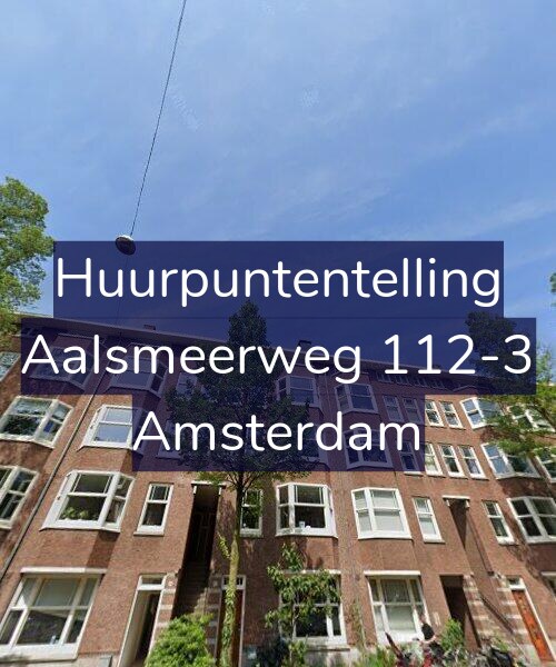 Foto gevel Huurpuntentelling voor Aalsmeerweg 112-3, Amsterdam