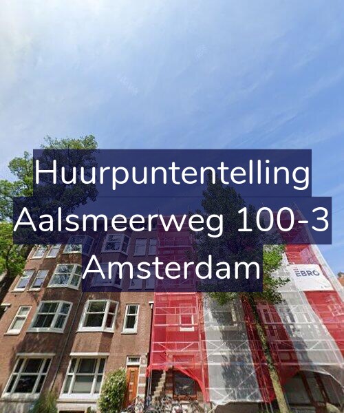 Foto gevel Huurpuntentelling voor Aalsmeerweg 100-3, Amsterdam
