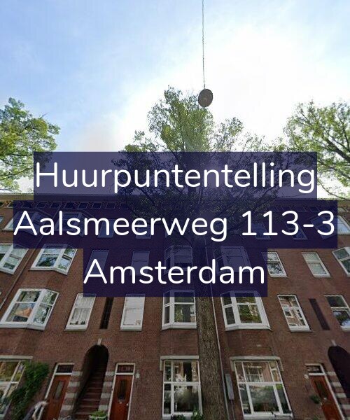 Foto gevel Huurpuntentelling voor Aalsmeerweg 113-3, Amsterdam