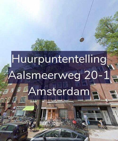 Foto gevel Huurpuntentelling voor Aalsmeerweg 20-1, Amsterdam