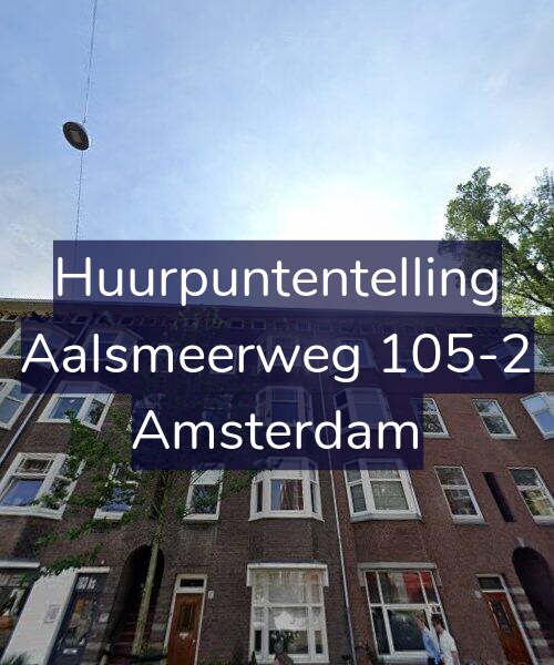 Foto gevel Huurpuntentelling voor Aalsmeerweg 105-2, Amsterdam