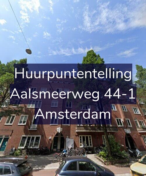 Foto gevel Huurpuntentelling voor Aalsmeerweg 44-1, Amsterdam