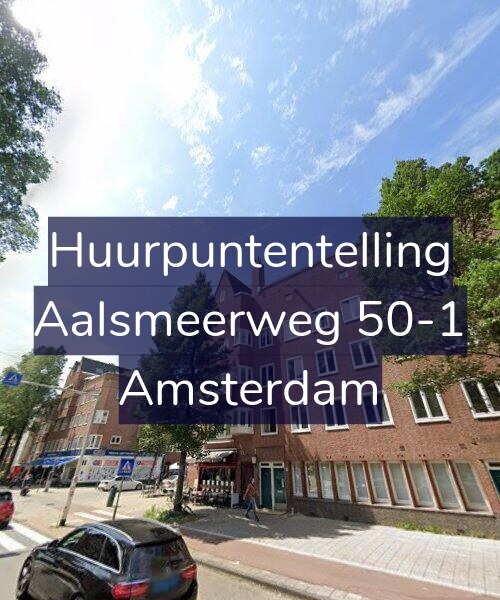 Foto gevel Huurpuntentelling voor Aalsmeerweg 50-1, Amsterdam