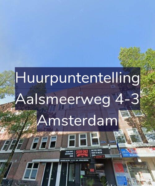 Foto gevel Huurpuntentelling voor Aalsmeerweg 4-3, Amsterdam
