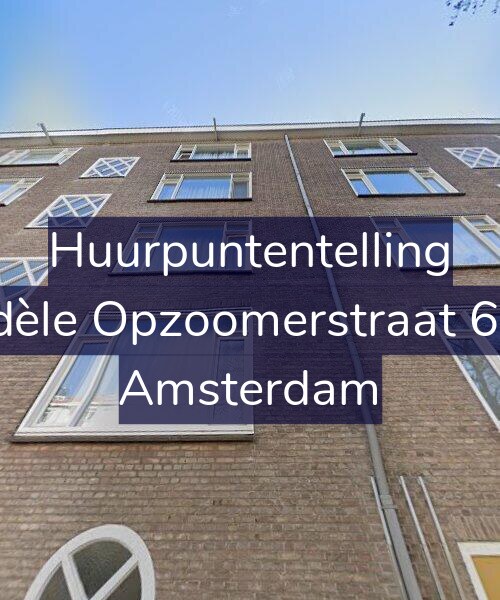 Foto gevel Huurpuntentelling voor Adèle Opzoomerstraat 6-2, Amsterdam