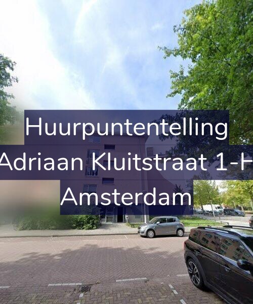 Foto gevel Huurpuntentelling voor Adriaan Kluitstraat 1-H, Amsterdam