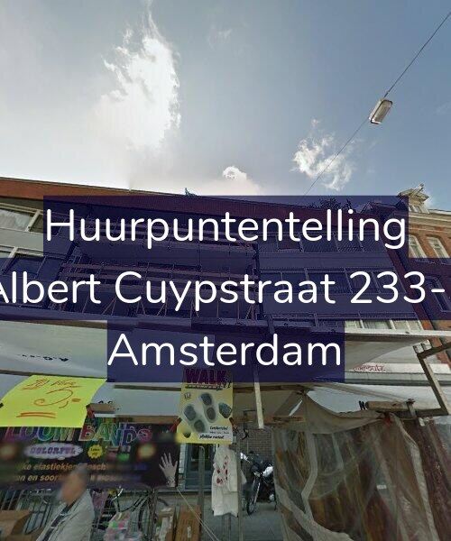 Foto gevel Huurpuntentelling voor Albert Cuypstraat 233-3, Amsterdam