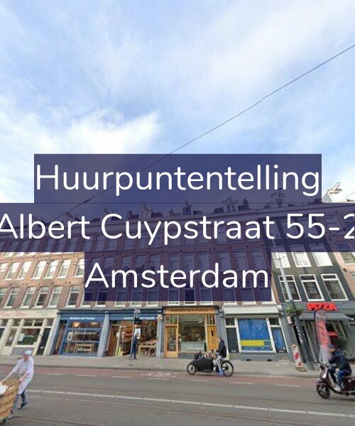 Foto gevel Huurpuntentelling voor Albert Cuypstraat 55-2, Amsterdam