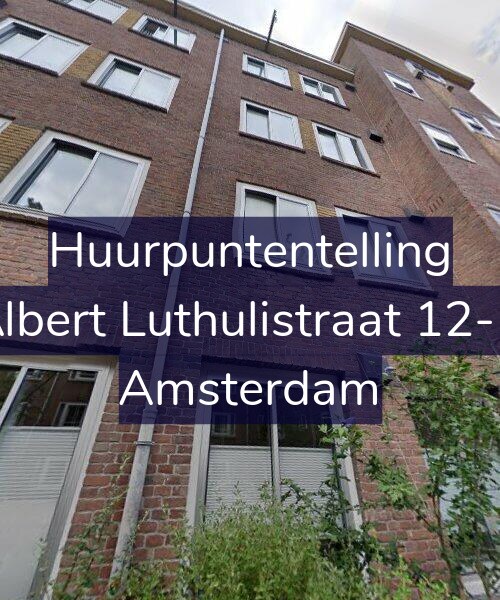 Foto gevel Huurpuntentelling voor Albert Luthulistraat 12-D, Amsterdam