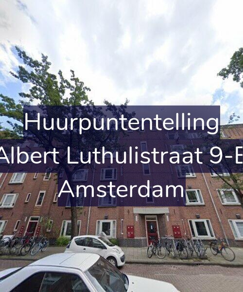 Foto gevel Huurpuntentelling voor Albert Luthulistraat 9-B, Amsterdam