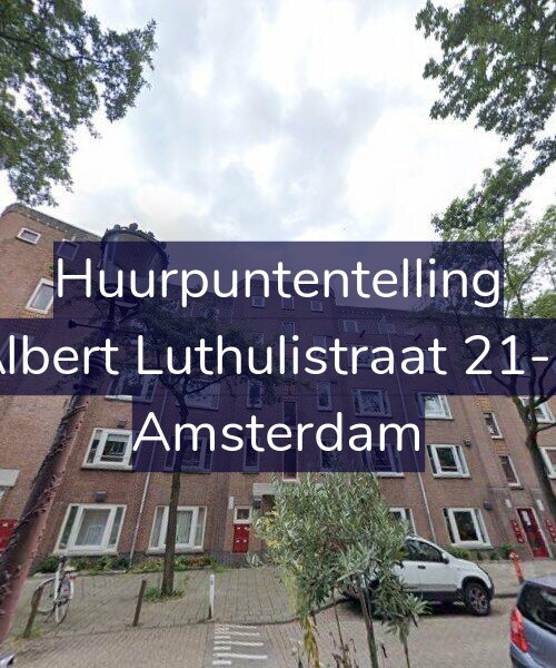 Foto gevel Huurpuntentelling voor Albert Luthulistraat 21-C, Amsterdam