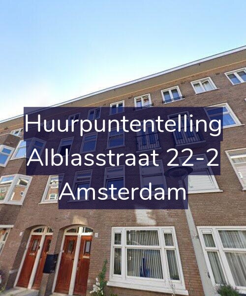Foto gevel Huurpuntentelling voor Alblasstraat 22-2, Amsterdam