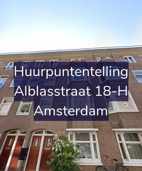 Foto gevel Huurpuntentelling voor Alblasstraat 18-H, Amsterdam