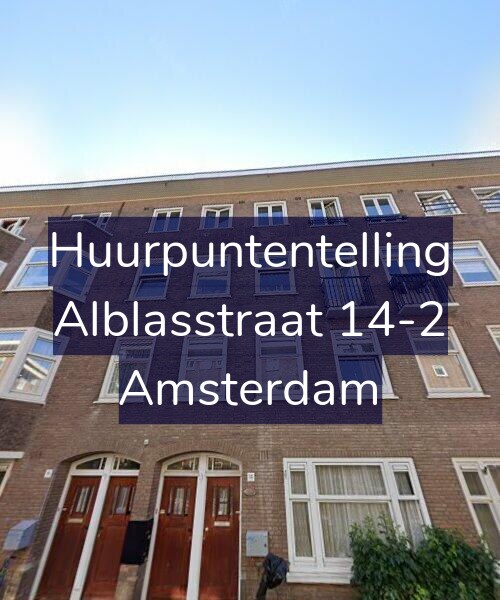 Foto gevel Huurpuntentelling voor Alblasstraat 14-2, Amsterdam