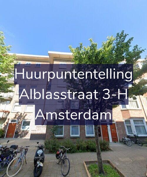 Foto gevel Huurpuntentelling voor Alblasstraat 3-H, Amsterdam