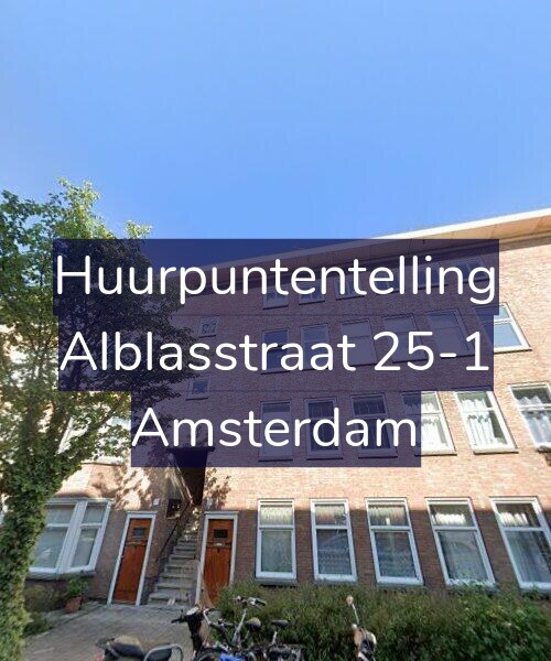 Foto gevel Huurpuntentelling voor Alblasstraat 25-1, Amsterdam